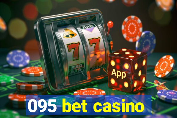 095 bet casino